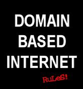 DOMAiN BASED iNTERNET - RULES!